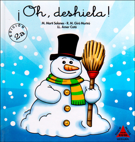 ¡Oh, deshiela!, de Martí Solanes, Giró Murtró, Amer Catá. 8478873487, vol. 1. Editorial Editorial Promolibro, tapa dura, edición 2023 en español, 2023