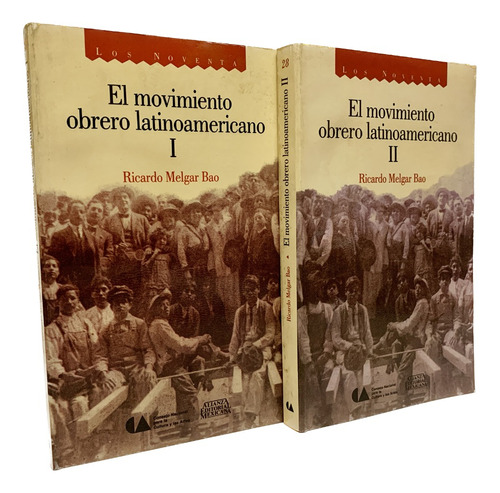 El Movimiento Obrero Latinoamericano [1 Y 2], Ricardo Melgar