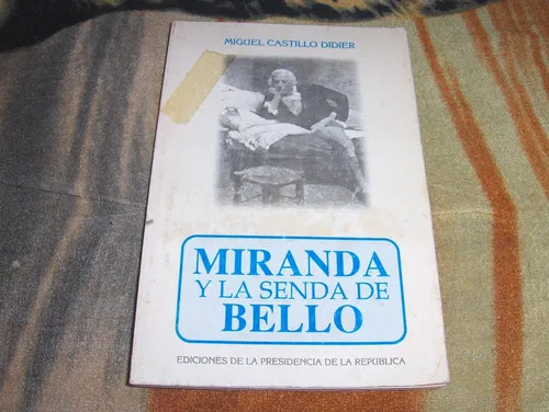 Miranda Y La Senda De Bello (Usado)