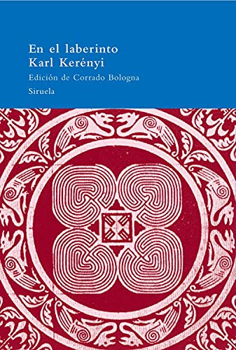 Libro En El Laberinto Rustico De Kerenyi Karl Siruela