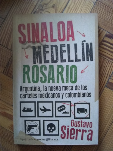 Sierra Gustavo Sinaloa Medellín Rosario