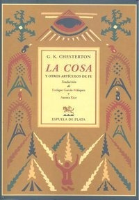 Cosa Y Otros Articulos De Fe,la - Chesterton,gilbert Keith