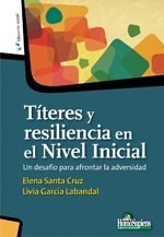 Títeres Y Resiliencia En El Nivel Inicial - Ed. Homo Sapiens