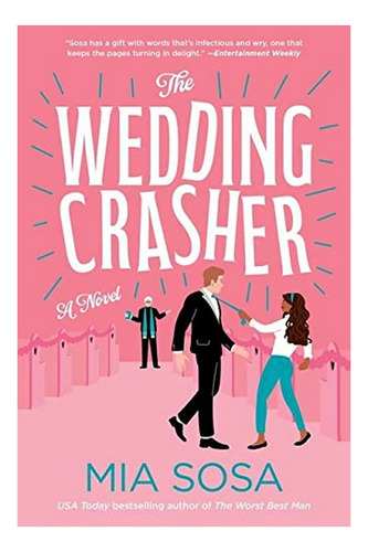 The Wedding Crasher - A Novel. Eb5