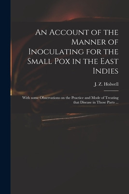 Libro An Account Of The Manner Of Inoculating For The Sma...