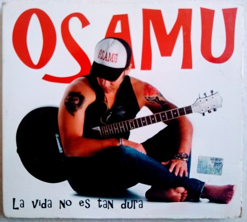 Osamu Cd La Vida No Es Tan Dura 2005 