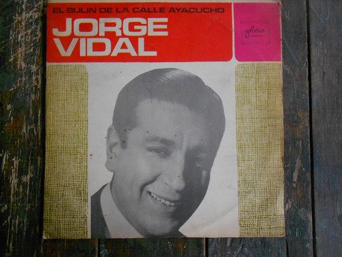 Jorge Vidal El Bulin De La Calle Ayacucho Lp Vinilo Ex