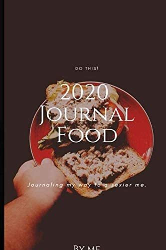 Libro: Dont Give Up: By Me Food Journal ~ 50 Days Food And |