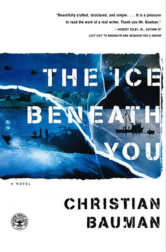 Ice Beneath You, De Bauman, Christian. Editorial Touchstone Pr, Tapa Blanda En Inglés