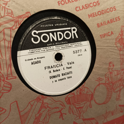 Antiguo Disco Pasta 78 Rpm, Donato Racciatti, Francia/lunes.