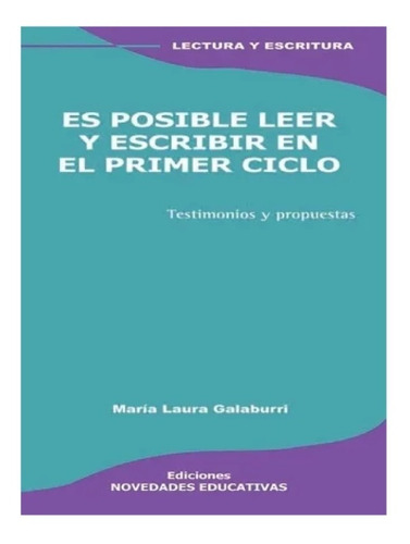 Es Posible Leer Y Escribir En El Primer Ciclo Nuevo!