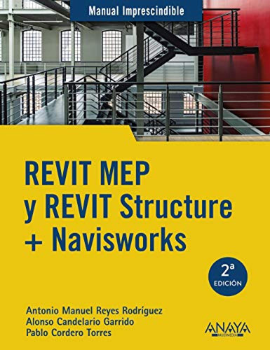 Revit Mep Y Revit Structure Navisworks - Reyes Rodriguez Ant