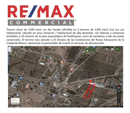 Venta Terreno Zona Comercial / Habitacional Cerca Pirámides 