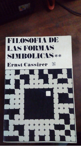 Libro Filosofia De Las Formas Simbolicas