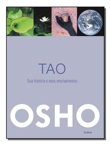 Libro Tao Sua Historia E Seus Ensinamentos De Osho Cultrix