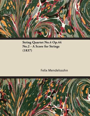Libro String Quartet No.4 Op.44 No.2 - A Score For String...