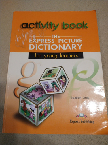 The Express Picture Dictionary F/young Learners- Act. Book