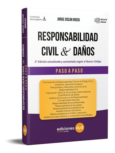 Responsabilidad Civil Y Daños. Paso A Paso: No, De Rossi, Jorge Oscar. Serie 1, Vol. 1. Editorial Ediciones Dyd, Tapa Blanda, Edición 1 En Castellano, 2016