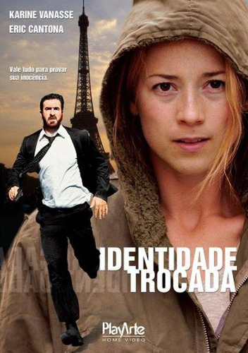 Identidade Trocada - Dvd - Karine Vanasse - Eric Cantona