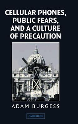 Libro Cellular Phones, Public Fears, And A Culture Of Pre...