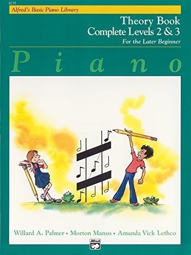 Alfred's Basic Piano Library Theory Complete, Bk 2 & 3 : For The Later Beginner, De Willard A Palmer. Editorial Alfred Music, Tapa Blanda En Inglés