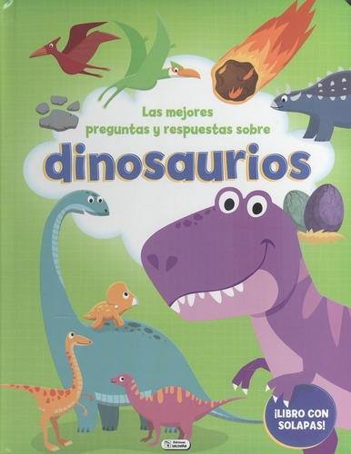 Las Mejores Preguntas Y Respuestas Sobre Dinosaurios (t.d)