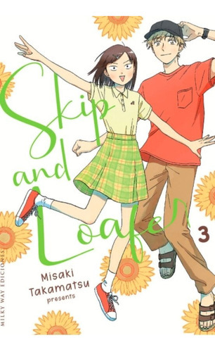 Skip And Loafer 3, De Takamatsu, Misaki. Editorial Milky Way, Tapa Blanda En Español, 2022