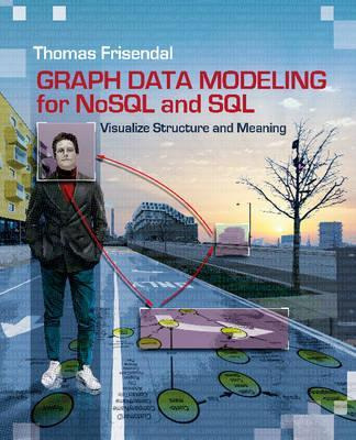 Libro Graph Data Modeling For Nosql & Sql : Visualize Str...