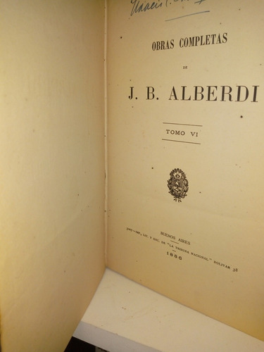 Obras Completas Jb.alberdi. T Vl. 1886. Exlibris N.botana 50