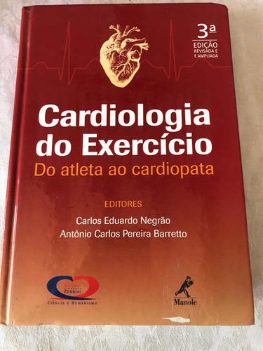 Cardiologia Do Exercício: Do Atleta Ao Cardiopata