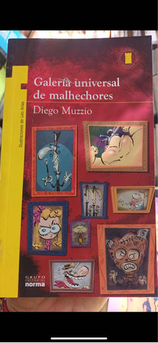 Galeria Universal De Malhechores Diego Muzzio