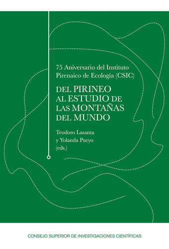 Libro 75 Aniversario Del Instituto Pirenaico De Ecologã­a...