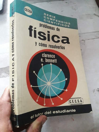 Libro De Problemas De Fisica Y Como Resolverlos Clarence 