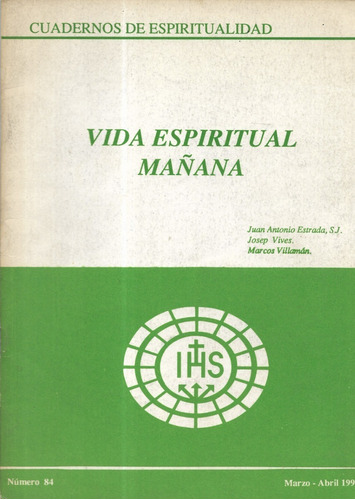 Vida Espiritual Mañana / Estrada,  Vives,   Villamán