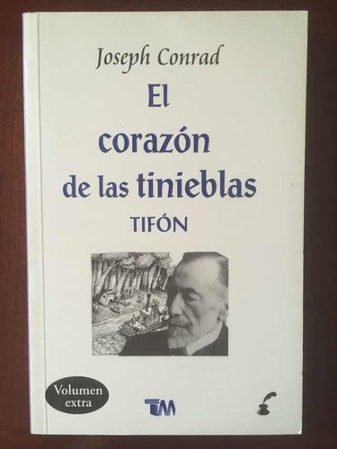 El Corazón De Las Tinieblas / Tifón, De Joseph Conrad