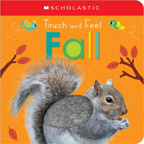 Touch And Feel Fall. Scholastic Early Learners (touch And Fe