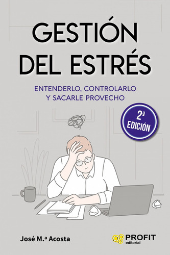Libro Gestión Del Estrés - Acosta Vera, Jose Maria