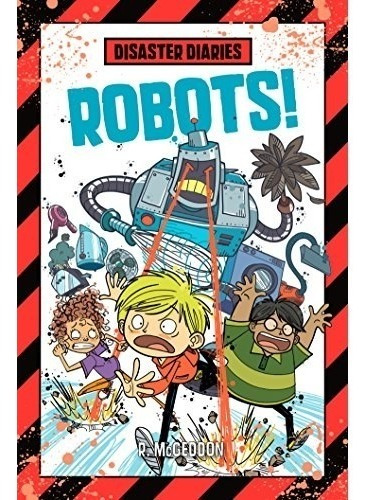 Livro Disaster Diaries : Robots - Capa Dura