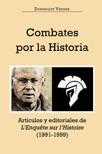 Libro: Combates Por Historia: Artículos Y Editoriales
