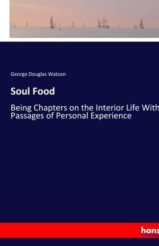 Libro: En Inglés Soul Food: Being Capítulos Sobre El Interio