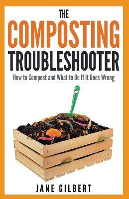 Libro The Composting Troubleshooter : How To Compost And ...