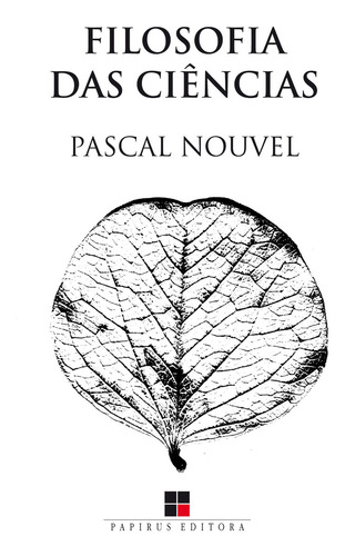 Filosofia das ciências, de Nouvel, Pascal. Editorial Papirus Editora, capa mole em português, 2013