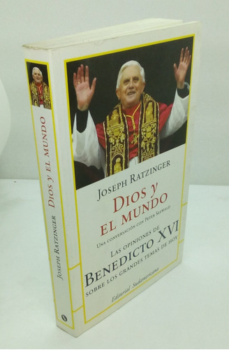 Dios Y El Mundo.                           Joseph Ratzinger.