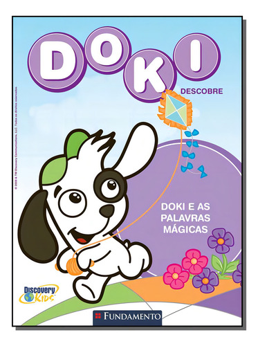 Doki Descobre: Doki E As Palavras Mágicas, De Fabiane Ariello. Editora Fundamento, Capa Dura Em Português