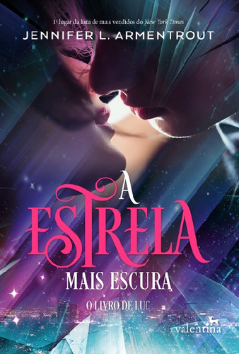 A Estrela mais escura, de Armentrout, Jennifer L.. Série Trilogia Estrelas Negras (1), vol. 1. Editora Valentina Ltda, capa mole em português, 2020