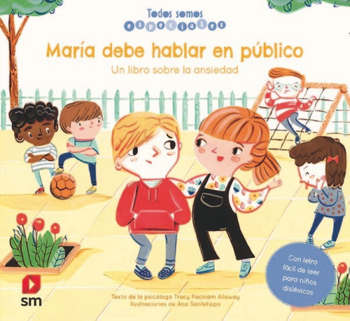 Marãâa Debe Hablar En Pãâºblico. Un Libro Sobre La Ansiedad, De Packiam Alloway, Tracy. Editorial Ediciones Sm, Tapa Dura En Español