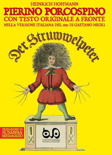 Libro: Pierino Porcospino - Der Struwwelpeter: Con Testo Ori