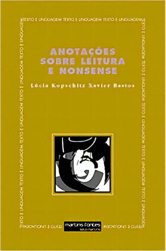 Anotações Sobre Leitura E Nonsense, De Bastos Xavier. Editora Martins Fontes - Selo Martins Em Português