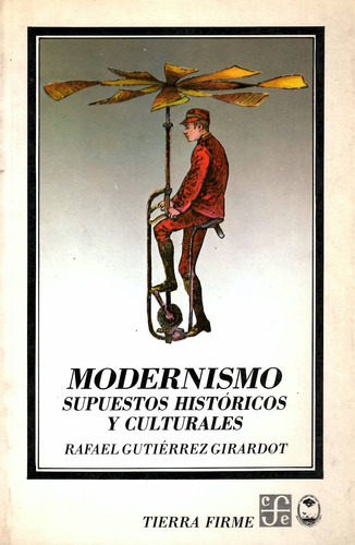Modernismo. Supuestos Históricos Y Culturales.
