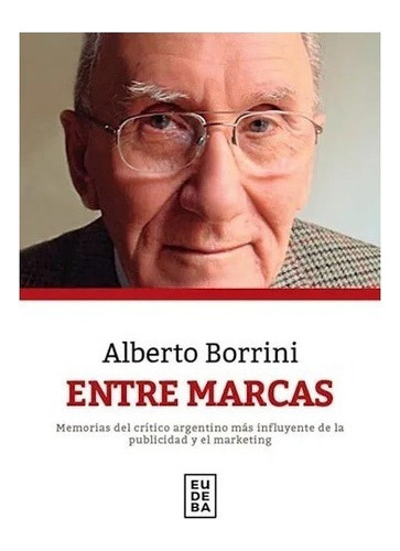 Entre Marcas - Borrini, Alberto Nuevo!